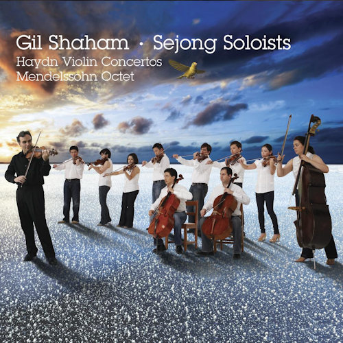 SHAHAM, GIL / SEJONG SOLOISTS - HAYDN VIOLIN CONCERTOS / MENDELSSOHN OCTETSHAHAM, GIL - SEJONG SOLOISTS - HAYDN VIOLIN CONCERTOS - MENDELSSOHN OCTET.jpg